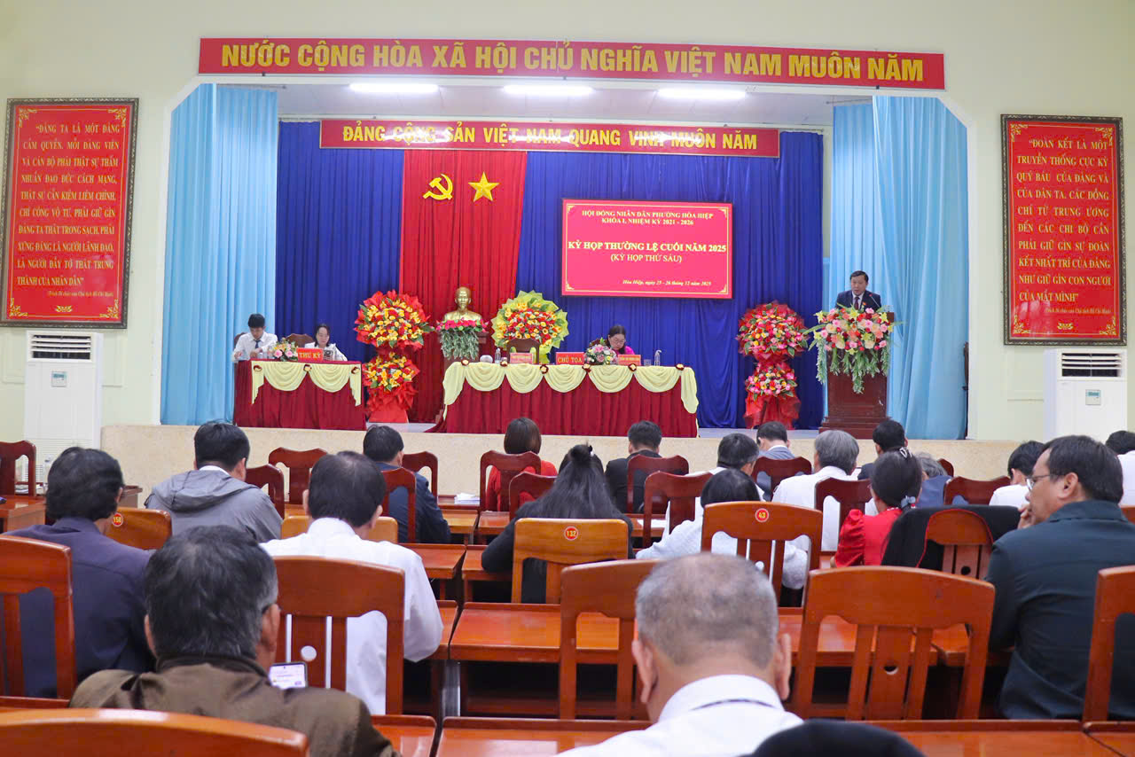 HỘI ĐỒNG NHÂN DÂN PHƯỜNG HÒA HIỆP TỔ CHỨC KỲ HỌP THỨ 6  (KỲ HỌP THƯỜNG LỆ CUỐI NĂM 2025)